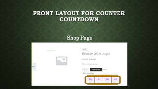 FRONT LAYOUT FOR COUNTER
COUNTDOWN
Shop Page
 