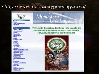 • http://www.monasterygreetings.com/
 