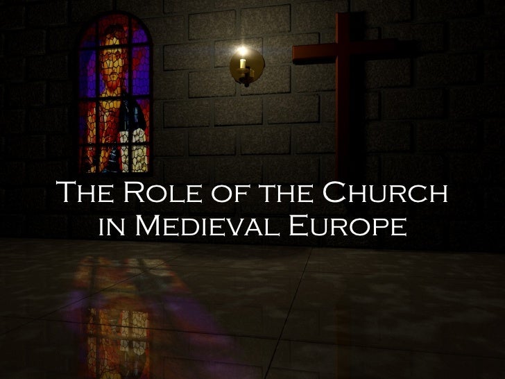 the roles of the catholic church during the middle ages The medieval church had a very important role during the medieval period in medieval england the church had dominance over a lot of the affairs of the state and the people in general most of the people during the middle ages believed in the existence of god, heaven and hell. the roles of the catholic church during the middle ages The medieval church had a very important role during the medieval period in medieval england the church had dominance over a lot of the affairs of the state and the people in general most of the people during the middle ages believed in the existence of god, heaven and hell.