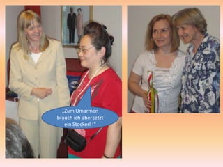 „Zum Umarmen
brauch ich aber jetzt
   ein Stockerl !“
 