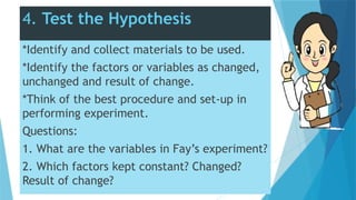 Science Involves Important Components Testability components of scientific investigationss | PPTX