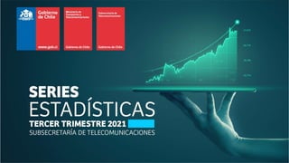 Series Estadísticas  - Tercer Trimestre 2021