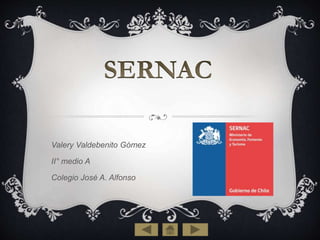 Valery Valdebenito Gómez
II° medio A
Colegio José A. Alfonso
 
