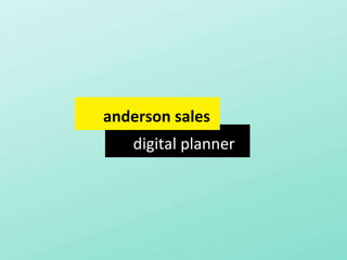digital planner anderson sales 