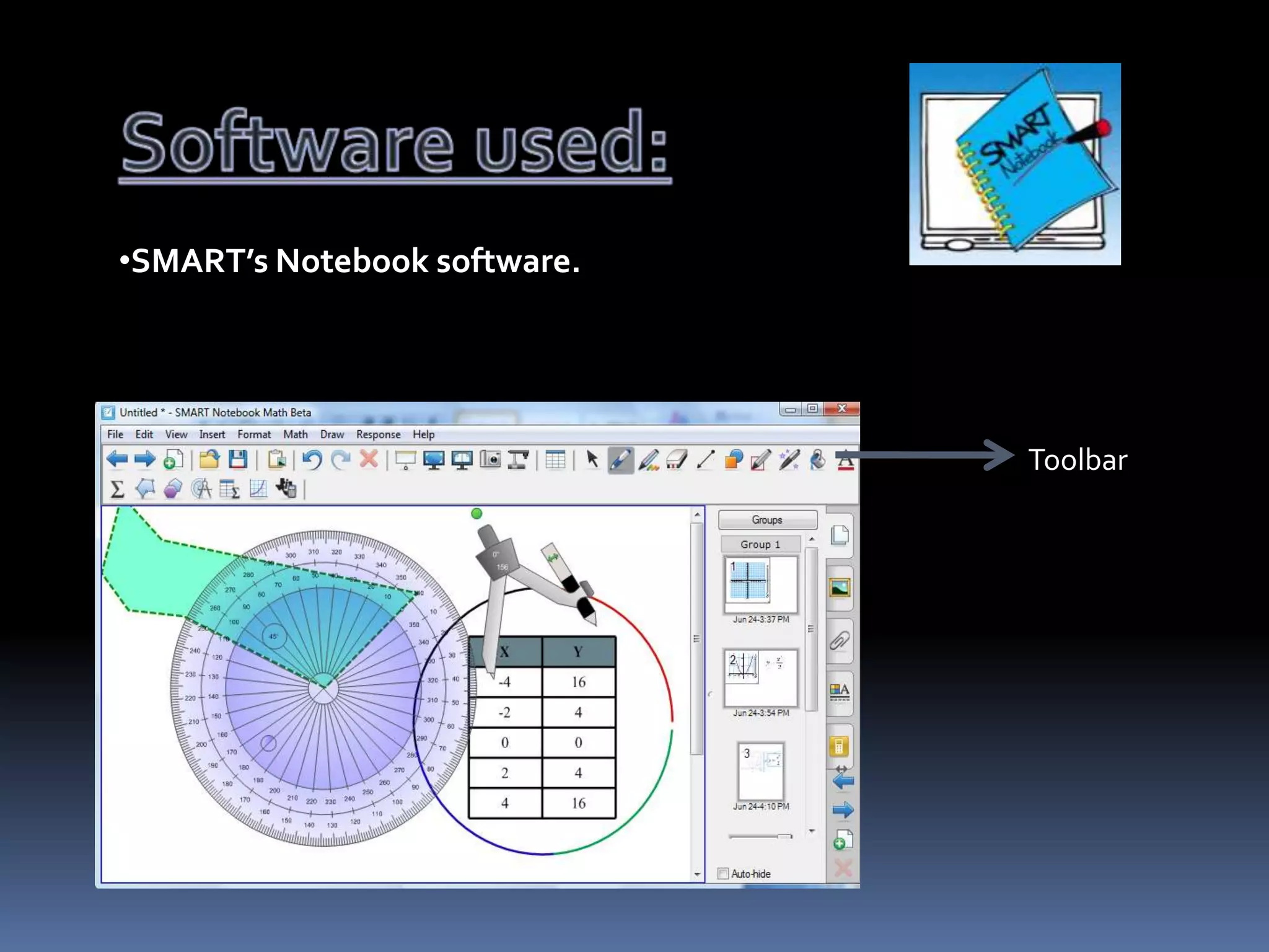 •SMART’s Notebook software.

Toolbar

 