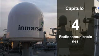 4
Radiocomunicacio
nes
Capitulo
 