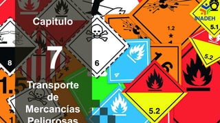 7
Transporte
de
Mercancías
Capitulo
 