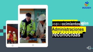 se aclaran las
prescripciones
relativas a
autorización de las
organizaciones
reconocidas
reconocimientos e
inspecciones
de las
Administraciones
 