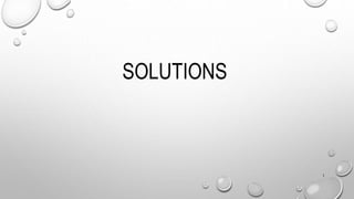 SOLUTIONS
1
 