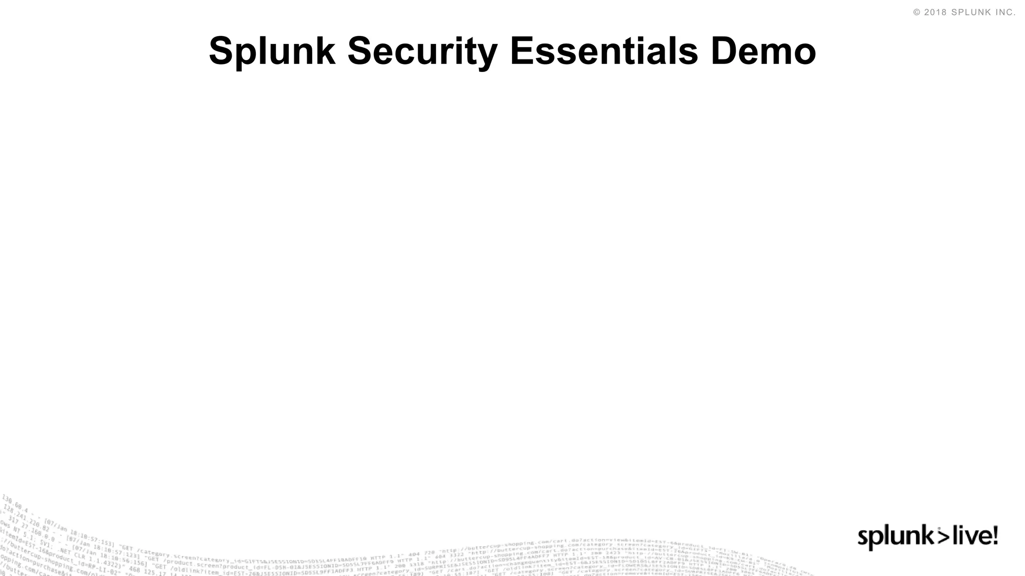 Splunk Security Essentials Demo
 