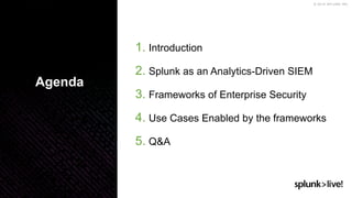 Exploring Frameworks of Splunk Enterprise Security | PPTX