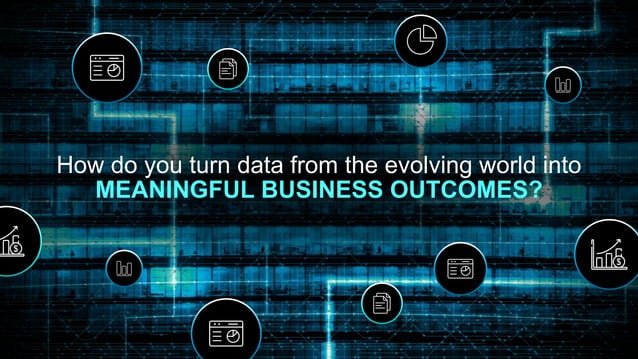 Turning Data into Business outcomes | PPT