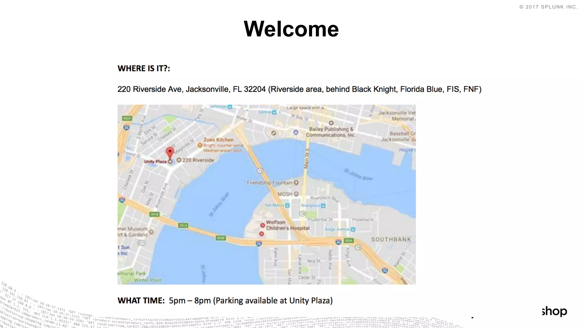 © 2017 SPLUNK INC.
Welcome
 