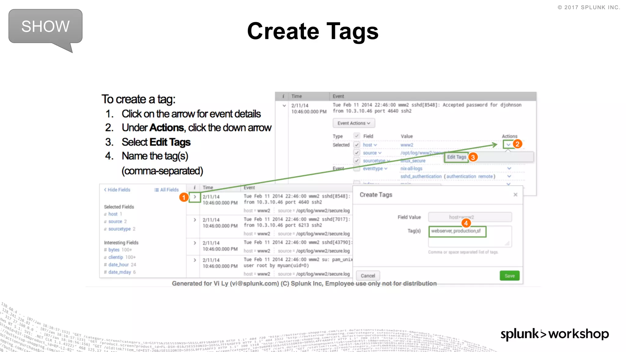 © 2017 SPLUNK INC.
Create TagsSHOW
 