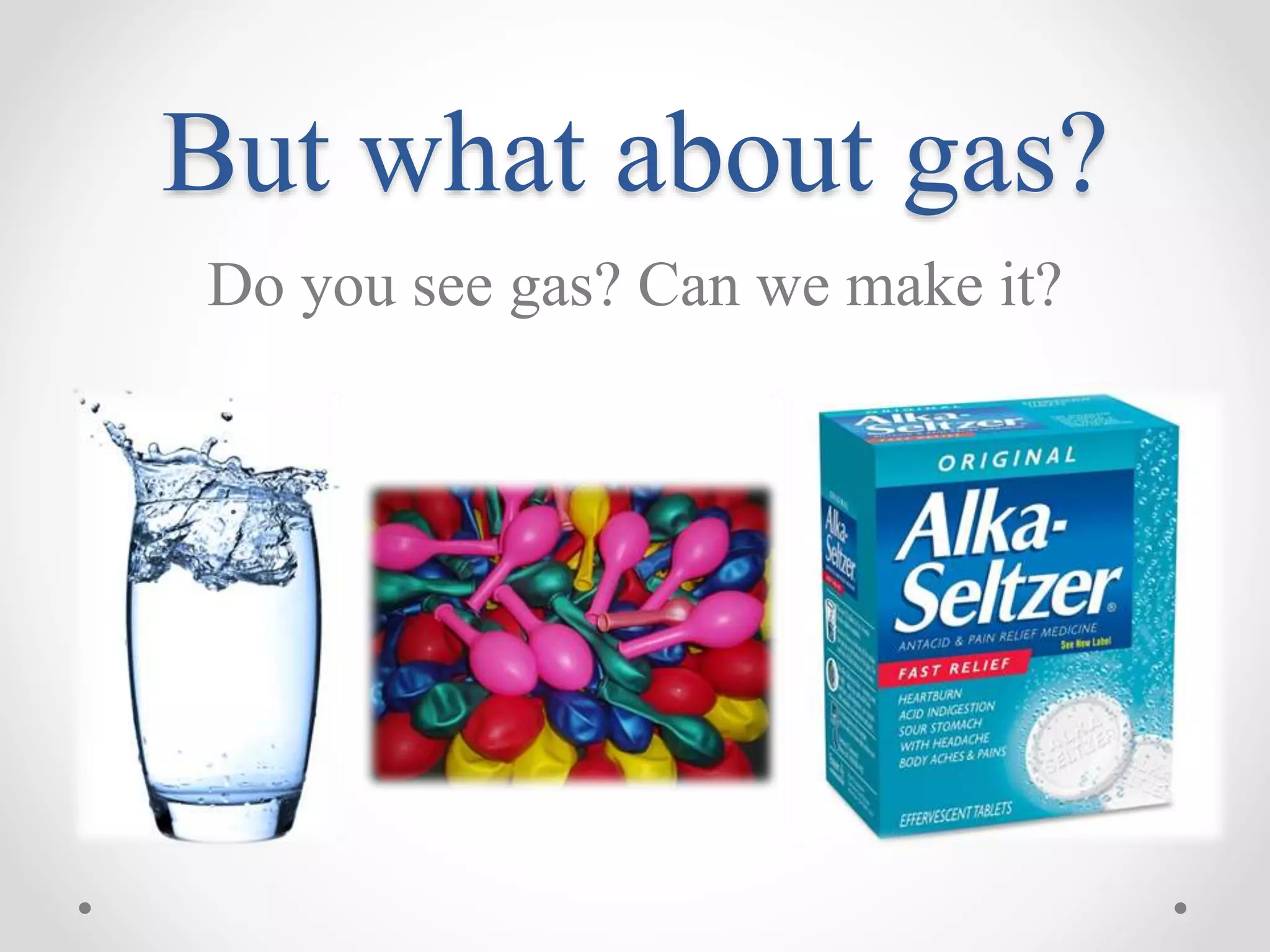 But what about gas?
Do you see gas? Can we make it?
 