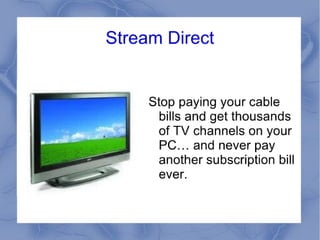 Stream Direct