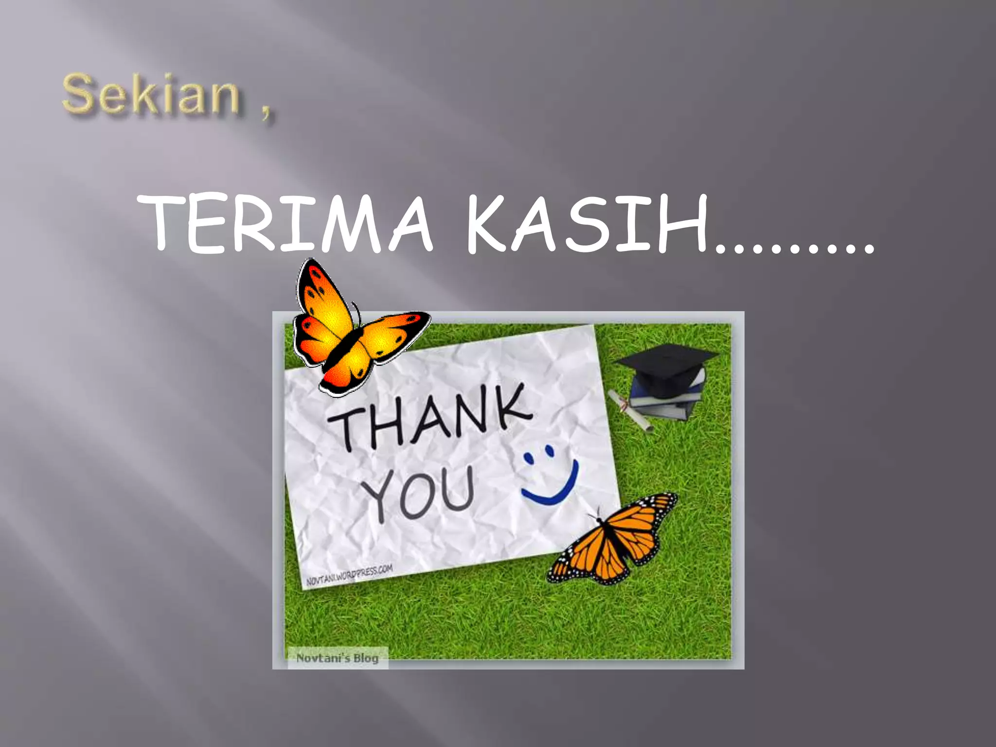 TERIMA KASIH.........
