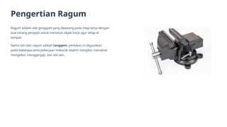 Small Ragum PPT-Teknik-Kerja-Bangku-Ragum.Pengertian Ragum | PPTX