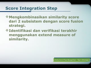 Face Detection & Face Recognition [Teori Informasi 2011] | PPT
