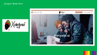 _ X o n g a n i M o d a A f r o
 
