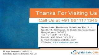All Right Reserved © 2007- 2019
SalesBabu Business Solutions Pvt. Ltd
 