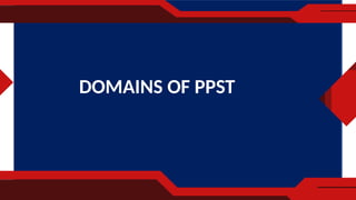 DOMAINS OF PPST
 
