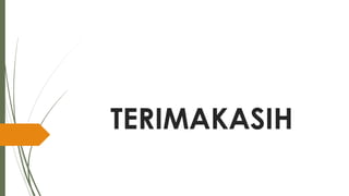 TERIMAKASIH
 