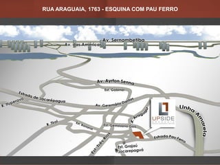 RUA ARAGUAIA, 1763 - ESQUINA COM PAU FERRO
 