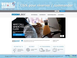 Click pour réserver / commander

Voyage en Multimédia 5 | 6 & 7 Février 2014 | Saint-Raphaël - Slides disponibles sur www.salon-etourisme.com

 