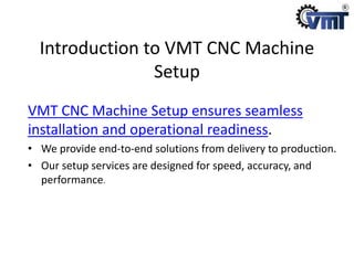 VMT CNC Machine Setup by Vishvkarma Machine Tools | Expert Installation ...