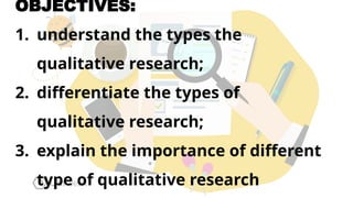 PPT-Week 5-Type of Qualitative Research.pptx