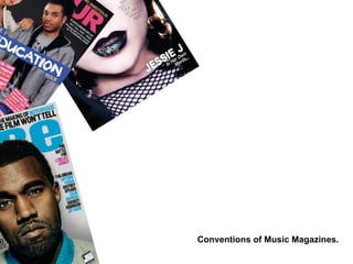 Conventions of Music Magazines. 