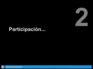 Participación... 2 
