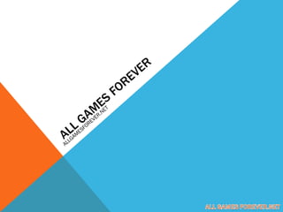 ALL GAMES FOREVER ALLGAMESFOREVER.NET 