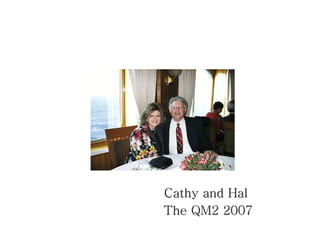 Cathy and Hal  The QM2 2007 
