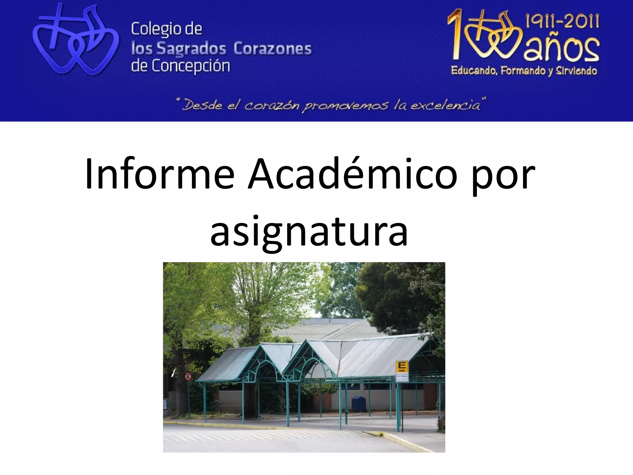 Informe Académico por
      asignatura
 