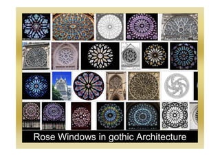 Rose Windows in gothic Architecture
 
