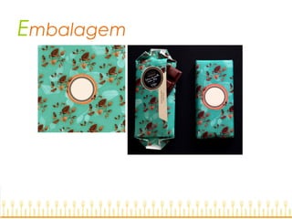 Embalagem
 