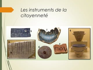 Les instruments de la
citoyenneté
 