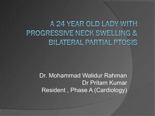 Dr. Mohammad Walidur Rahman
Dr Pritam Kumar
Resident , Phase A (Cardiology)

 