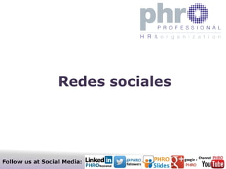 Follow us at Social Media:
Redes sociales
 