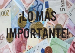 ¡LO más
importante!
 