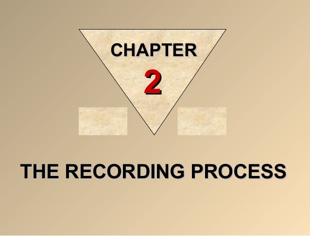 chapter 2 the recording process Lecture - chapter 2 - part 1 susana castellanos-gaona chapter 2 - introduction to t steps in the recording process 2-2 - duration: 15:07 marianne hart 10,983 views 15:07 chapter 1. chapter 2 the recording process Lecture - chapter 2 - part 1 susana castellanos-gaona chapter 2 - introduction to t steps in the recording process 2-2 - duration: 15:07 marianne hart 10,983 views 15:07 chapter 1.