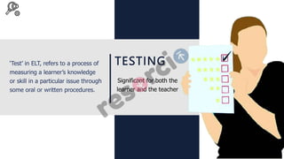 ELT-Testing and Evaluation | PPTX