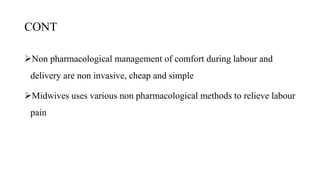 NON PHARMACOLOGICAL MANAGEMENT OF DISCOMFORT.pptx