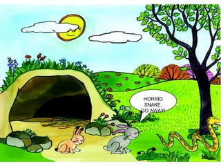 HORRID SNAKE, GO AWAY! 