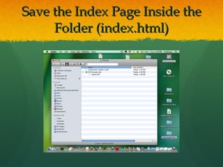 Save the Index Page Inside the Folder (index.html) 