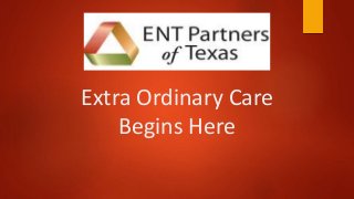 Extra Ordinary Care
Begins Here
 