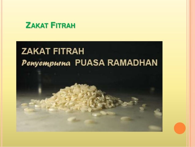 Zakat Fitrah Bulan Ramadhan, Ukuran Zakat Fitrah, Bayar 