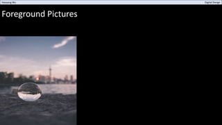Foreground Pictures
Haoyang Wu Digital Design
 